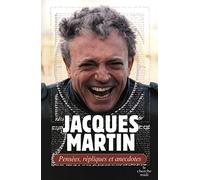 Pensées, répliques et anecdotes