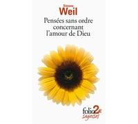 PENSEES SANS ORDRE CONCERNANT L'AMOUR DE DIEU