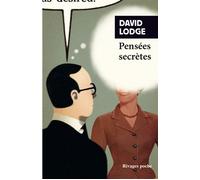 Pensées secrètes - David Lodge - Rivages - Poche - Roman
