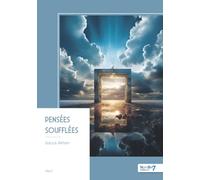 Pensées soufflées