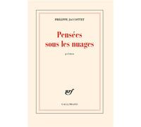 Pensées sous les nuages - Philippe Jaccottet - Gallimard - broché - Poésie