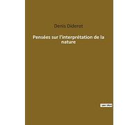 Pensees sur l interpretation de la nature