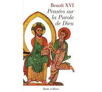 Pensees sur la parole de dieu - Benoît XVI - Parole Et Silence Eds - broché - Anthologie