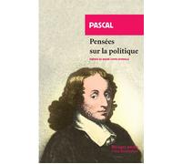 Pensées sur la politique - Pascal - Rivages - Poche - Livre