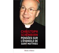 Pensées sur l'Évangile de saint Matthieu - Poche - Cardinal Christoph Schönborn - Parole Et Silence Eds - Poche - Essai