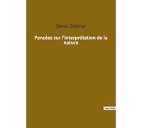Pensées sur l'interprétation de la nature