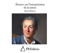 Pensées sur l'interprétation de la nature