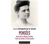 Pensées - Vous Êtes La Maison De Dieu - Suivi De Pour Son Amour J'ai Tout Perdu