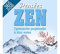 Pensées zen - Éphéméride bloc-notes