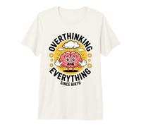 Penser à l'anxiété S'inquiéter Introverti Shy Overthink T-Shirt Haut de Gamme