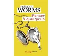 Penser à quelqu'un Frédéric Worms (Auteur)