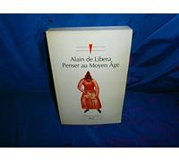 Penser au Moyen Age