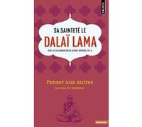 Penser aux autres: La voie du bonheur