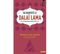 Penser aux autres: La voie du bonheur