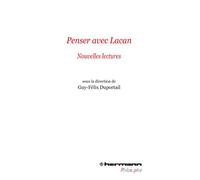 Penser avec Lacan: Nouvelles lectures