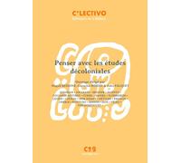 Penser avec les études décoloniales