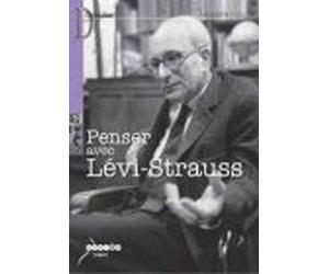 Penser avec Lévi-Strauss: 1 DVD vidéo, 194 min ; 1 livret, 48 p. Toutes zones