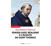 Penser avec réalisme à l'écoute de saint Thomas