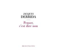 Penser, C'est Dire Non