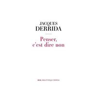 Penser, C'est Dire Non