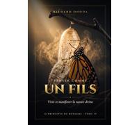 Penser comme un fils: Vivre et manifester la nature divine