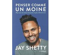 Penser Comme Un Moine