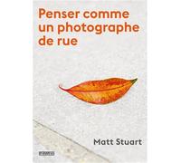 PENSER COMME UN PHOTOGRAPHE DE