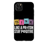 Penser comme Un Proton, Rester Positif, Science, Humour, Chimie Coque pour iPhone 11 Pro Max