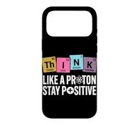 Penser comme Un Proton, Rester Positif, Science, Humour, Chimie Coque pour iPhone 17 Pro Max