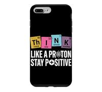 Penser comme Un Proton, Rester Positif, Science, Humour, Chimie Coque pour iPhone 7 Plus/8 Plus