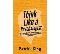Penser comme un psychologue