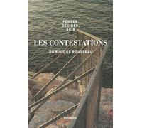 Penser, décider, agir - Les contestations