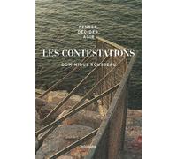 Penser, décider, agir - Les contestations - Dominique Rousseau - Belopolie - broché - Essai