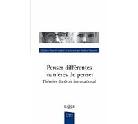 Penser différentes manières de penser - Théories de droit international