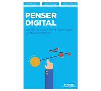 Penser digital: Les RH au coeur de la dynamique de transformation