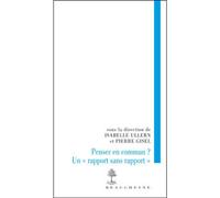 Penser en commun un "rapport sans rapport" Un rapport sans rapport - Pierre Gisel - Beauchesne - broché - Essai