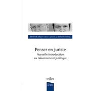 Penser en juriste - Nouvelle introduction au raisonnement juridique