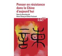 Penser en résistance dans la Chine d'aujourd'hui