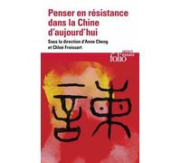 Penser en résistance dans la Chine d'aujourd'hui