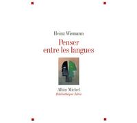 Penser entre les langues