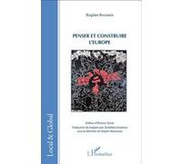 Bogdan Bogdanov – Penser et construire l'Europe – Etude – Broché
