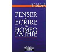 Penser Et Écrire En Homéopathie