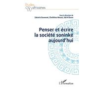 Zakaria Soumaré, Sidi N'Diaye, Cheikhna Wagué – Penser et écrire la société soninké aujourd'hui