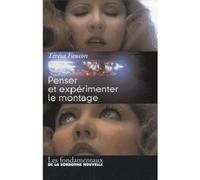 Penser et expérimenter le montage - Kjerstin Aukrust - Presses De La Sorbonne Nouvelle - broché - Etude