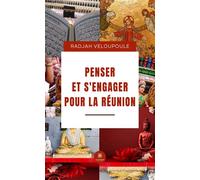 Penser et s'engager pour La Réunion - Radjah Veloupoule - Le Lys Bleu - broché - Essai