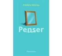 Frédéric Worms – Penser À Quelqu'un – Broché