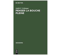 Penser La Bouche Pleine