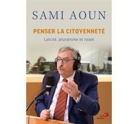 Penser la citoyenneté Sami Aoun (Auteur)