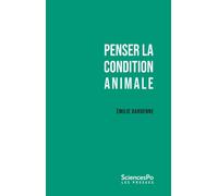 Penser La Condition Animale - Outils Critiques