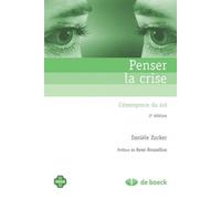 Penser La Crise - L'émergence Du Soi